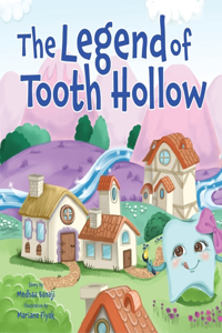 Legend of Tooth Hollow