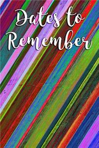 Dates to Remember