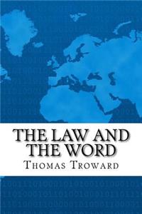 The Law and the Word
