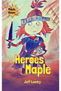 The Heroes of Maple