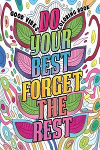 Good Vibes Coloring Book