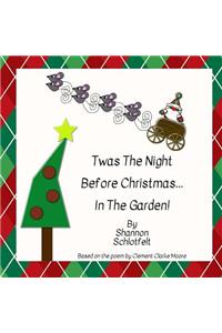 Twas the Night Before Christmas in The Garden