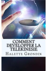 Comment developper la telekinesie