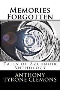 Memories Forgotten