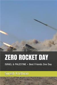 Zero Rocket Day