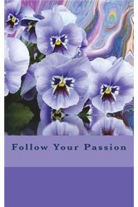 Follow Your Passion