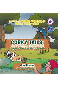 Corky Tails: Tales of a Tailless Dog Named Sagebrush: Sagebrush and the Butterfly Creek Flood