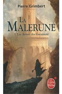 Malerune T01 Les Armes de Garamont