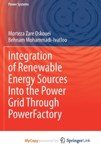 Integration of Renewable Energy Sources Into the Power Grid Through PowerFactory