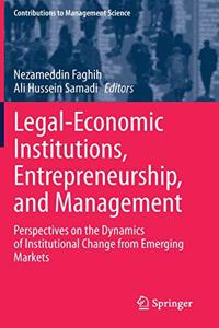 Legal-Economic Institutions, Entrepreneurship, and Management