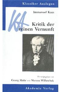 Immanuel Kant: Kritik Der Reinen Vernunft