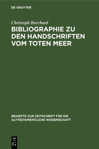 Bibliographie Zu Den Handschriften Vom Toten Meer