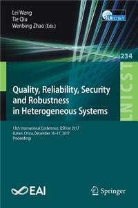 Quality, Reliability, Security and Robustness in Heterogeneous Systems