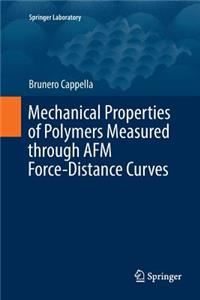 Mechanical Properties of Polymers Measured Through AFM Force-Distance Curves