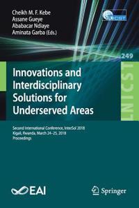 Innovations and Interdisciplinary Solutions for Underserved Areas