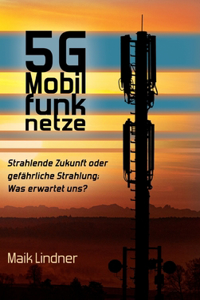 5G Mobilfunknetze