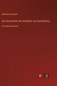 Die Geschichte des Diethelm von Buchenberg