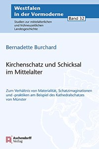 Kirchenschatz Und Schicksal Im Mittelalter