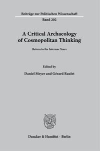 Critical Archaeology of Cosmopolitan Thinking