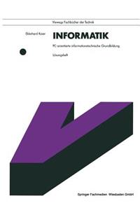 Informatik. Pc-Orientierte Informationstechnische Grundbildung
