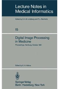 Digital Image Processing in Medicine