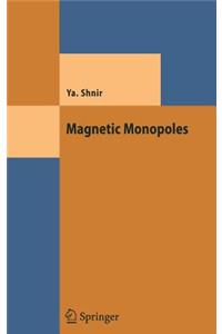 Magnetic Monopoles