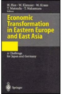 Economic Transformation in Eastern Europe and East Asia