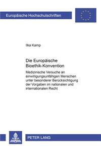 Die Europaeische Bioethik-Konvention