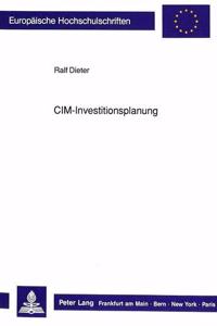 CIM-Investitionsplanung