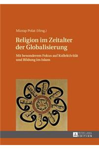 Religion im Zeitalter der Globalisierung