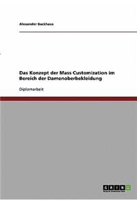 Das Konzept der Mass Customization im Bereich der Damenoberbekleidung