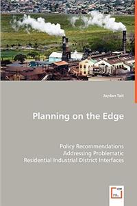 Planning on the Edge