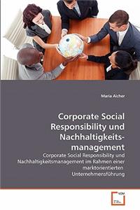 Corporate Social Responsibility und Nachhaltigkeitsmanagement