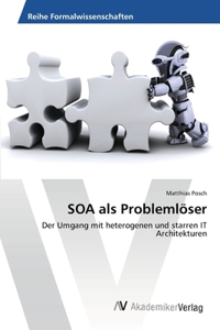 SOA als Problemlöser