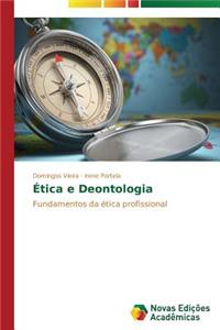 Ética e Deontologia