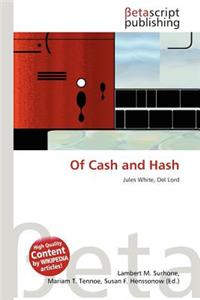 Of Cash and Hash
