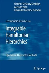 Integrable Hamiltonian Hierarchies