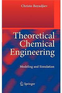 Theoretical Chemical Engineering