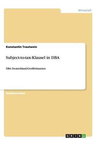 Subject-to-tax-Klausel in DBA