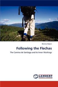 Following the Flechas