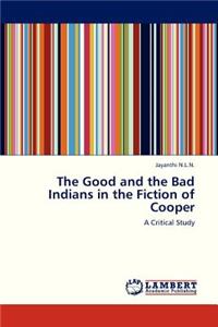 The Good and the Bad Indians in the Fiction of Cooper