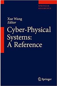 Cyber-Physical Systems: A Reference