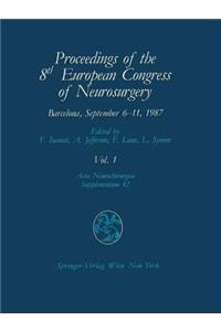 Proceedings of the 8th European Congress of Neurosurgery Barcelona, September 6–11, 1987