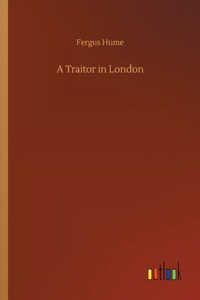Traitor in London