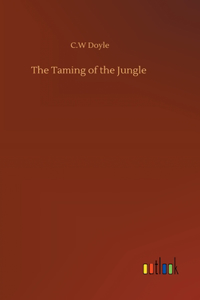 Taming of the Jungle
