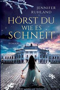 Hörst du, wie es schneit