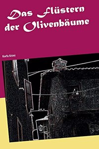 Das Flüstern der Olivenbäume