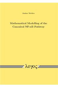 Mathematical Modelling of the Canonical Nf- Kappab Pathway