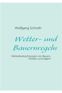 Wetter- und Bauernregeln