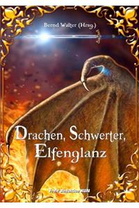 Drachen, Schwerter, Elfenglanz